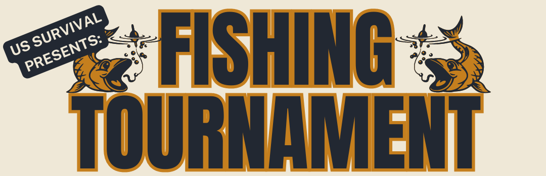 US Survival: Fishing Tournament!