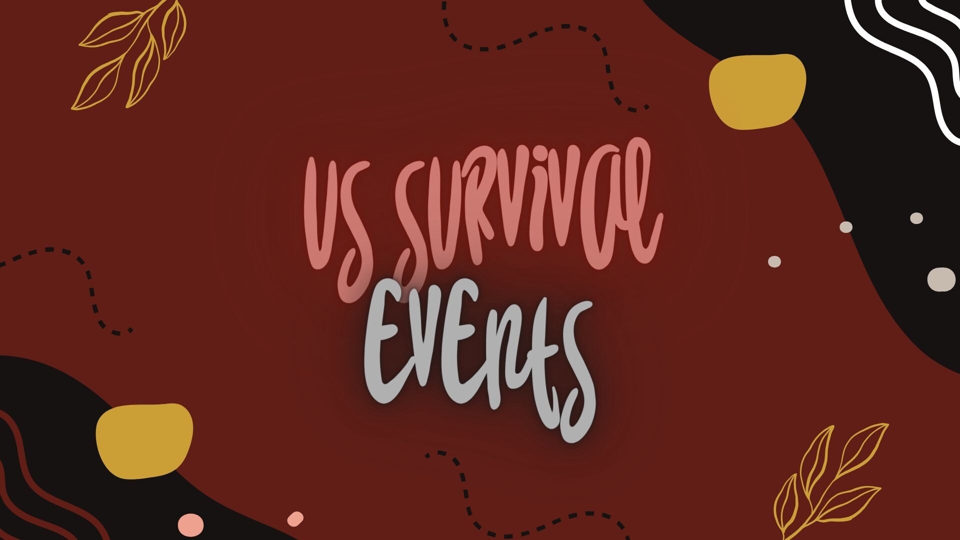 US-Survival January Events 2025